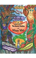Fear in the Secret Garden of Missy May