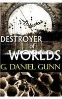 Destroyer of Worlds
