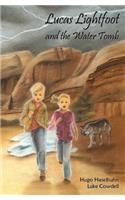 Lucas Lightfoot and the Water Tomb