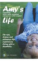 Amy's (relentless, Active, Nutty, Persistent, Outrageous, Roller Coaster) Life!