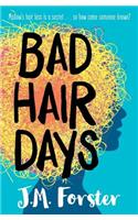 Bad Hair Days