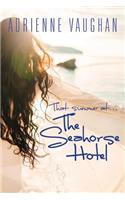 That Summer at the Seahorse Hotel