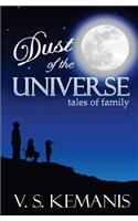 Dust of the Universe, tales of family