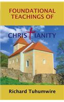 Foundational Teachings of Christianity