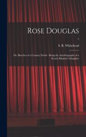 Rose Douglas; or, Sketches of a Country Parish