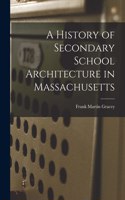 History of Secondary School Architecture in Massachusetts