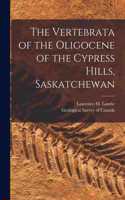 Vertebrata of the Oligocene of the Cypress Hills, Saskatchewan [microform]