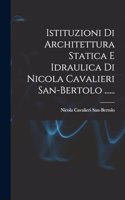 Istituzioni Di Architettura Statica E Idraulica Di Nicola Cavalieri San-bertolo ......