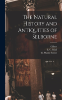 Natural History and Antiquities of Selborne