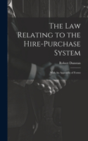 Law Relating to the Hire-Purchase System