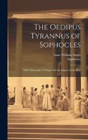The Oedipus Tyrannus of Sophocles
