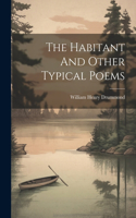 Habitant And Other Typical Poems