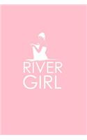 River Girl: Lined Journal - River Girl Black Fun-ny Hobby Fisher Gift - Pink Ruled Diary, Prayer, Gratitude, Writing, Travel, Notebook For Men Women - 6x9 120 p