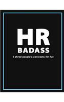 HR (Human Resources) Badass Notebook, Journal & Exercise Book