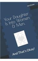 Your Daughter Is Into Women & Men, And That's Okay!