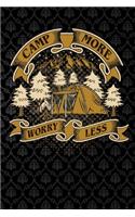camp more worry less