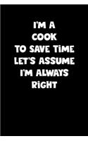 Cook Notebook - Cook Diary - Cook Journal - Funny Gift for Cook