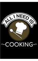 All I Need Is Cooking