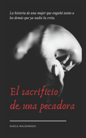 El Sacrificio de Una Pecadora