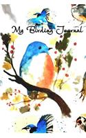 My Birding Journal: The Perfect Bird Watching Companion