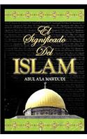 El Significado Del Islam