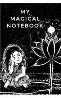 My Magical Notebook: 110 Blank Pages Magical Notebook with Night Flower Perfect for Drawing and Writing