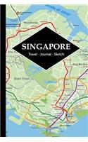 Singapore Travel Journal: Write and Sketch Your Singapore Travels, Adventures and Memories