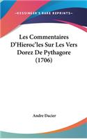 Les Commentaires D'Hieroc'les Sur Les Vers Dorez De Pythagore (1706)