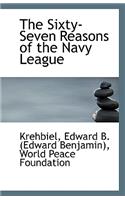The Sixty-Seven Reasons of the Navy League