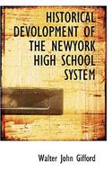 Historical Devolopment of the Newyork High School System