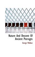 Nature and Descent of Ancient Peerages