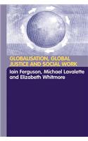 Globalisation, Global Justice and Social Work