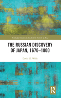 The Russian Discovery of Japan, 1670–1800