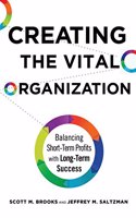 Creating the Vital Organization