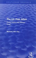 The Lin Piao Affair (Routledge Revivals)