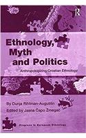 Ethnology, Myth and Politics