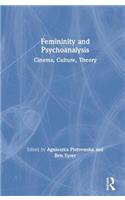 Femininity and Psychoanalysis