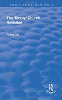 The 'Empty' Church Revisited: (Routledge Revivals)