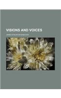 Visions and Voices