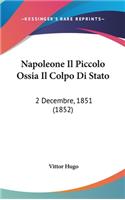 Napoleone Il Piccolo Ossia Il Colpo Di Stato