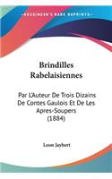 Brindilles Rabelaisiennes