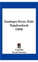 Imadsagos Konyv Zsido Hajadonoknak (1894)