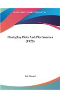 Photoplay Plots and Plot Sources (1920)