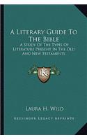 A Literary Guide To The Bible