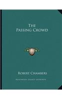The Passing Crowd