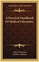 A Practical Handbook of Medical Chemistry