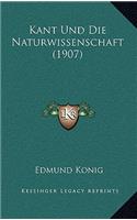 Kant Und Die Naturwissenschaft (1907)