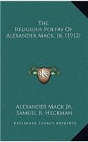 The Religious Poetry Of Alexander Mack, Jr. (1912)