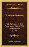 The Law Of Fixtures