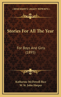 Stories For All The Year